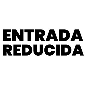 Entrada reducida (Mayores de 65)